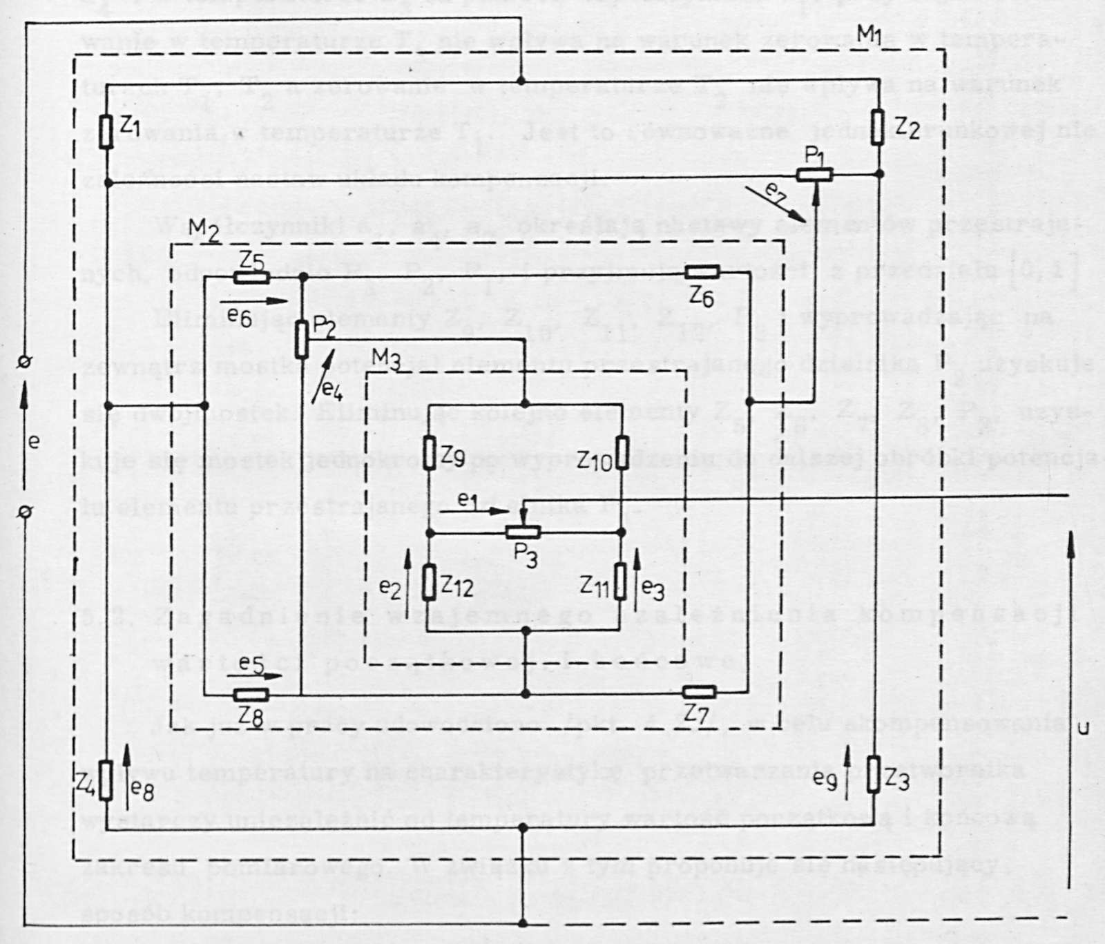 Fig. 25. General circuit of the triple bridge
